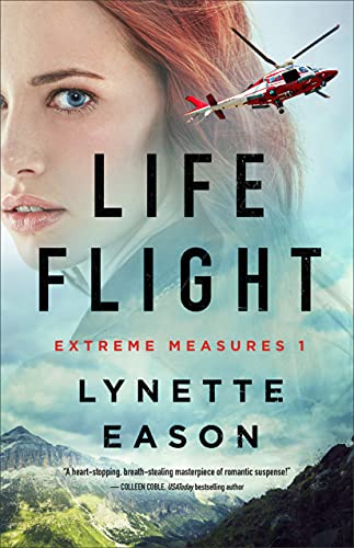 Life Flight by Lynette Eason
